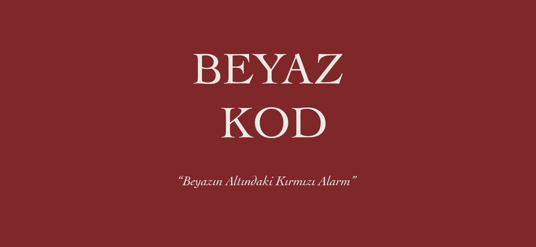Beyazın Altındaki Kırmızı Alarm